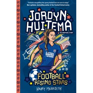 Sweet Cherry Publishing Football Rising Stars: Jordyn Huitema Sweet Cherry Publishing Football Rising Stars: Jordyn Huitema