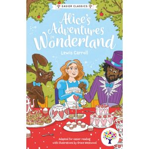 Sweet Cherry Publishing Alice'S Adventures In Wonderland: Accessible Easier Edition Sweet Cherry Publishing Alice'S Adventures In Wonderland: Accessible Easier Edition