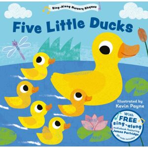 Sweet Cherry Publishing Five Little Ducks (Sing-Along Nursery Rhymes) Sweet Cherry Publishing Five Little Ducks (Sing-Along Nursery Rhymes)