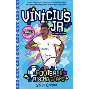 Sweet Cherry Publishing Football Rising Stars: Vinicius Jr. Sweet Cherry Publishing Football Rising Stars: Vinicius Jr.
