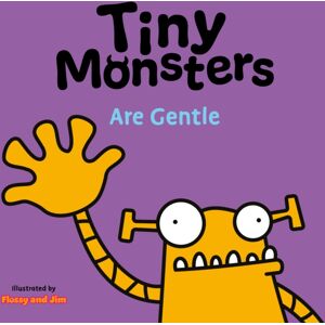 Sweet Cherry Publishing Tiny Monsters Are Gentle Sweet Cherry Publishing Tiny Monsters Are Gentle