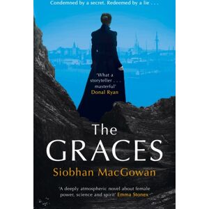 Headline Publishing Group The Graces : The Captivating Historical Novel For Fans Of Stacey Halls Headline Publishing Group The Graces : The Captivating Historical Novel For Fans Of Stacey Halls