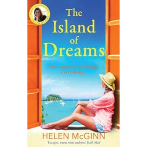 Boldwood Books Ltd The Island Of Dreams : An Uplifting, Heartwarming Escapist Read From Saturday Kitchen'S Helen Mcginn Boldwood Books Ltd The Island Of Dreams : An Uplifting, Heartwarming Escapist Read From Saturday Kitchen'S Helen Mcginn