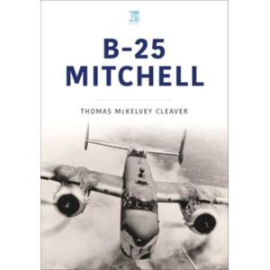 Key Publishing Ltd B-25 Mitchell Key Publishing Ltd B-25 Mitchell