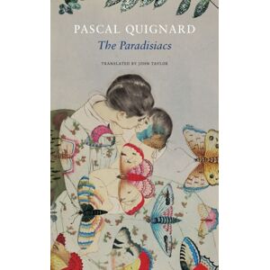 Seagull Books London Ltd The Paradisiacs : Last Kingdom Iv Seagull Books London Ltd The Paradisiacs : Last Kingdom Iv