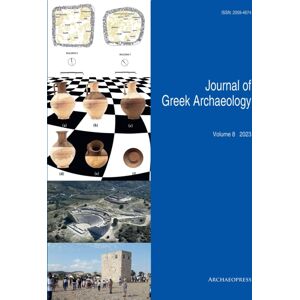 Archaeopress Journal Of Greek Archaeology Volume 8 2023 Archaeopress Journal Of Greek Archaeology Volume 8 2023