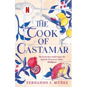 Bloomsbury Publishing PLC The Cook Of Castamar Bloomsbury Publishing PLC The Cook Of Castamar