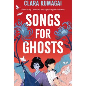 Bloomsbury Publishing PLC Songs For Ghosts Bloomsbury Publishing PLC Songs For Ghosts