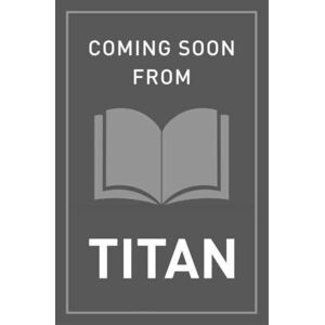 Titan Books Ltd Saint Titan Books Ltd Saint