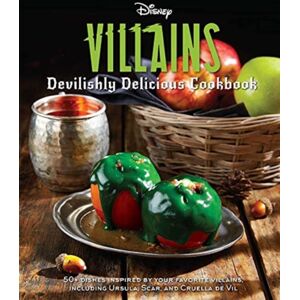 Titan Books Ltd Disney Villains: Devilishly Delicious Cookbook Titan Books Ltd Disney Villains: Devilishly Delicious Cookbook