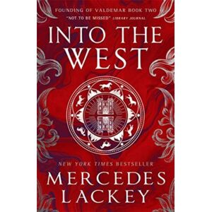 Titan Books Ltd Founding Of Valdemar - Into The West Titan Books Ltd Founding Of Valdemar - Into The West