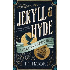 Titan Books Ltd Jekyll & Hyde: Consulting Detectives Titan Books Ltd Jekyll & Hyde: Consulting Detectives