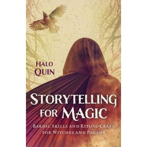 Collective Ink Storytelling For Magic : Bardic Skills And Ritual-Craft For Witches And Pagans Collective Ink Storytelling For Magic : Bardic Skills And Ritual-Craft For Witches And Pagans