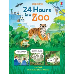 Usborne Publishing Ltd 24 Hours In A Zoo Usborne Publishing Ltd 24 Hours In A Zoo