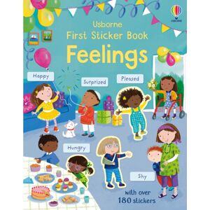 Usborne Publishing Ltd First Sticker Book Feelings Usborne Publishing Ltd First Sticker Book Feelings