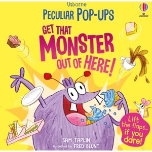 Usborne Publishing Ltd Get That Monster Out Of Here! Usborne Publishing Ltd Get That Monster Out Of Here!