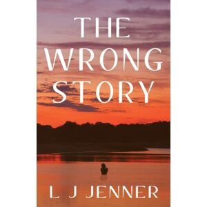 Cranthorpe Millner Publishers The Wrong Story Cranthorpe Millner Publishers The Wrong Story