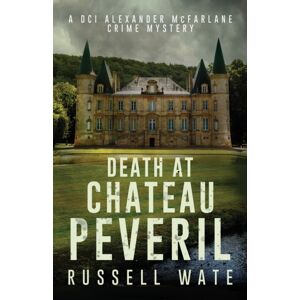 Cranthorpe Millner Publishers Death At Chateau Peveril Cranthorpe Millner Publishers Death At Chateau Peveril