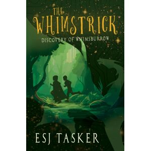 Cranthorpe Millner Publishers The Whimstrick: Discovery Of Whimsburrow Cranthorpe Millner Publishers The Whimstrick: Discovery Of Whimsburrow