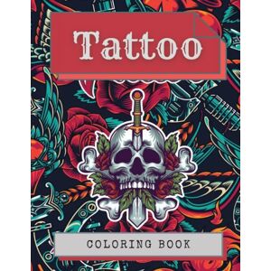 Loredana Loson Tattoo Coloring Book : Amazing Tattoo Designs Such As Sugar Skulls, Hearts, Girls, Roses And More! Loredana Loson Tattoo Coloring Book : Amazing Tattoo Designs Such As Sugar Skulls, Hearts, Girls, Roses And More!