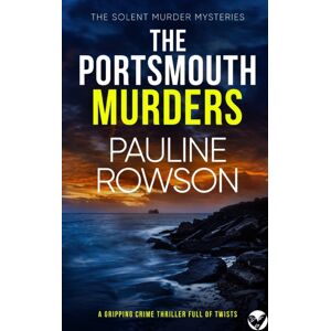 Joffe Books The Portsmouth Murders A Gripping Crime Thriller Full Of Twists Joffe Books The Portsmouth Murders A Gripping Crime Thriller Full Of Twists