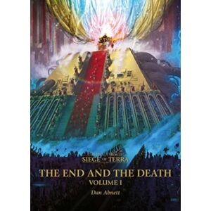 Games Workshop Ltd The End And The Death: Volume I : Volume 8 Games Workshop Ltd The End And The Death: Volume I : Volume 8