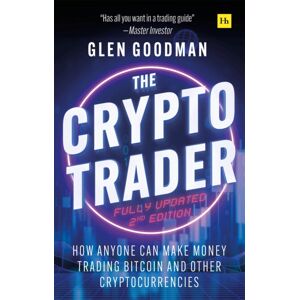 Harriman House Publishing The Crypto Trader : How Anyone Can Make Money Trading Bitcoin And Other Cryptocurrencies - 2nd Edition Harriman House Publishing The Crypto Trader : How Anyone Can Make Money Trading Bitcoin And Other Cryptocurrencies - 2nd Edition