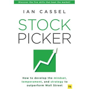 Harriman House Publishing Stock Picker : How To Develop The Mindset, Temperament, And Strategy To Outperform Wall Street Harriman House Publishing Stock Picker : How To Develop The Mindset, Temperament, And Strategy To Outperform Wall Street