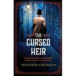 Boldwood Books Ltd The Cursed Heir : A Chilling, Gripping Historical Mystery From seller Heather Atkinson Boldwood Books Ltd The Cursed Heir : A Chilling, Gripping Historical Mystery From seller Heather Atkinson