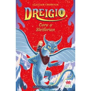 Rily Publications Ltd Dreigio: 2. Cara A Sleifarian Rily Publications Ltd Dreigio: 2. Cara A Sleifarian