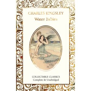 Flame Tree Publishing The Water-Babies Flame Tree Publishing The Water-Babies