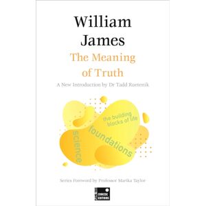 Flame Tree Publishing The Meaning Of Truth (Concise Edition) Flame Tree Publishing The Meaning Of Truth (Concise Edition)