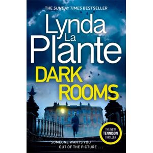 Bonnier Books Ltd Dark Rooms : The Brand Jane Tennison Thriller From The Queen Of Crime Drama Bonnier Books Ltd Dark Rooms : The Brand Jane Tennison Thriller From The Queen Of Crime Drama