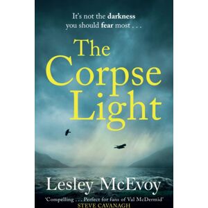 Bonnier Books Ltd The Corpse Light : The Gripping 2025 Thriller That Will Dazzle You With Twists Bonnier Books Ltd The Corpse Light : The Gripping 2025 Thriller That Will Dazzle You With Twists