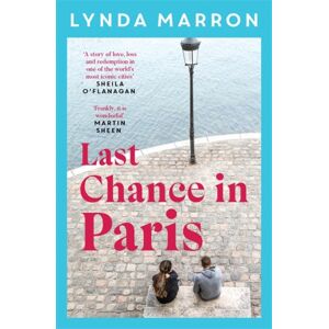 Bonnier Books Ltd Last Chance In Paris : ‘a Glorious Read . . . Heartfelt And Heart-Warming’ – Irish Examiner Bonnier Books Ltd Last Chance In Paris : ‘a Glorious Read . . . Heartfelt And Heart-Warming’ – Irish Examiner
