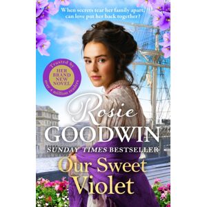 Bonnier Books Ltd Our Sweet Violet : The Brand- Historical Romance In The selling Flower Girls Collection Bonnier Books Ltd Our Sweet Violet : The Brand- Historical Romance In The selling Flower Girls Collection