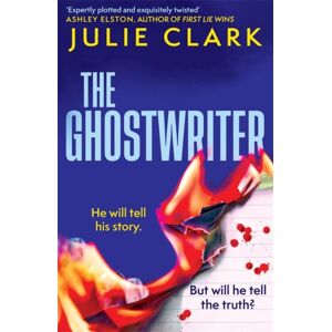Bonnier Books Ltd The Ghostwriter : The Perfect Slow-Burn Thriller Of Long-Held Family Secrets Bonnier Books Ltd The Ghostwriter : The Perfect Slow-Burn Thriller Of Long-Held Family Secrets