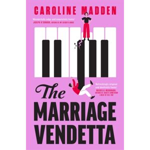 Bonnier Books Ltd The Marriage Vendetta : 'Wonderfully Edgy And Exquisitely Funny' - Joseph O'Connor Bonnier Books Ltd The Marriage Vendetta : 'Wonderfully Edgy And Exquisitely Funny' - Joseph O'Connor