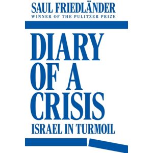 Verso Books Diary Of A Crisis : Israel In Turmoil Verso Books Diary Of A Crisis : Israel In Turmoil