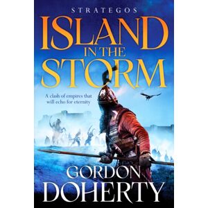 Canelo Strategos: Island In The Storm : A Gripping Byzantine Epic Canelo Strategos: Island In The Storm : A Gripping Byzantine Epic