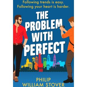 Canelo The Problem With Perfect : A Totally Feelgood, Fake-Fake Boyfriend Queer Romcom That Will Make You Smile Canelo The Problem With Perfect : A Totally Feelgood, Fake-Fake Boyfriend Queer Romcom That Will Make You Smile