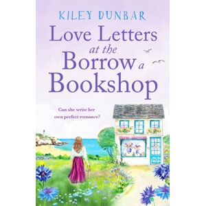 Canelo Love Letters At The Borrow A Bookshop : A Cosy, Uplifting Romance That Will Warm The Heart Of Any Booklover Canelo Love Letters At The Borrow A Bookshop : A Cosy, Uplifting Romance That Will Warm The Heart Of Any Booklover