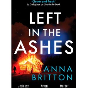 Canelo Left In The Ashes : A Pulse-Pounding, Unputdownable Police Procedural From An Exciting Voice In British Crime Fiction Canelo Left In The Ashes : A Pulse-Pounding, Unputdownable Police Procedural From An Exciting Voice In British Crime Fiction