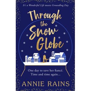 Canelo Through The Snow Globe : A Spellbinding Festive Romance Of Second Chances Canelo Through The Snow Globe : A Spellbinding Festive Romance Of Second Chances