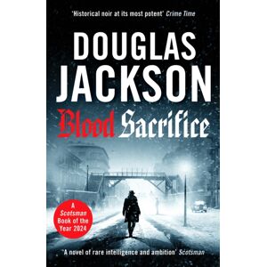 Canelo Blood Sacrifice : The Gritty, Gripping World War 2 Historical Crime Thriller Canelo Blood Sacrifice : The Gritty, Gripping World War 2 Historical Crime Thriller