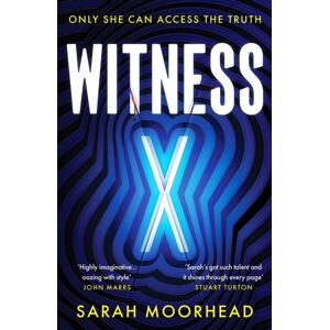 Canelo Witness X : A Totally Gripping Speculative Crime Thriller Canelo Witness X : A Totally Gripping Speculative Crime Thriller
