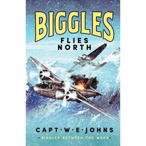 Canelo Biggles Flies North Canelo Biggles Flies North