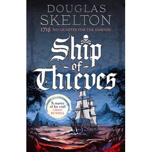 Canelo Ship Of Thieves : 'High-Octane Historical Fiction' Daily Mail Canelo Ship Of Thieves : 'High-Octane Historical Fiction' Daily Mail