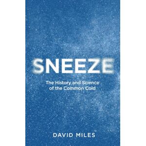 Canelo Sneeze : The History And Science Of The Common Cold Canelo Sneeze : The History And Science Of The Common Cold