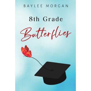 Olympia Publishers 8th Grade Butterflies Olympia Publishers 8th Grade Butterflies